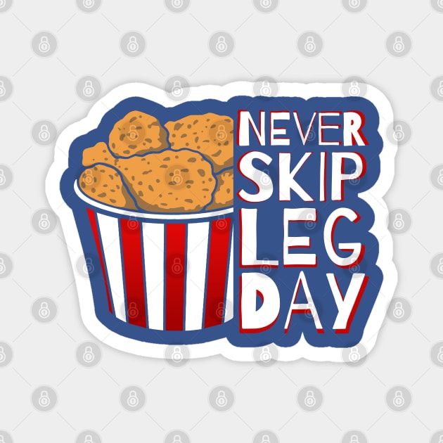 Never Skip Leg Day Magnet by graffd02