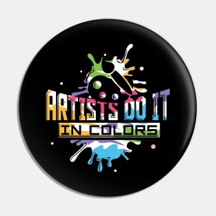 Funny Artist Do It In Color Abstract Art Pun Pin