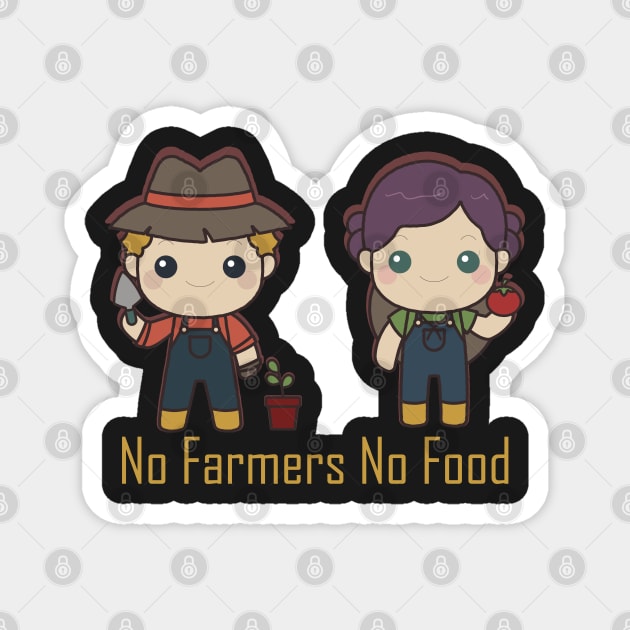 No farmers No food no funny Magnet by teesvira