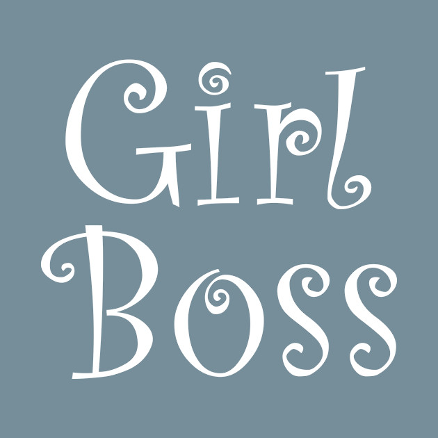 Disover Girl Boss Trendy Design - Boss Lady - T-Shirt