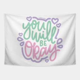 You Will Be Okay - Mint / Pink / Purple Tapestry