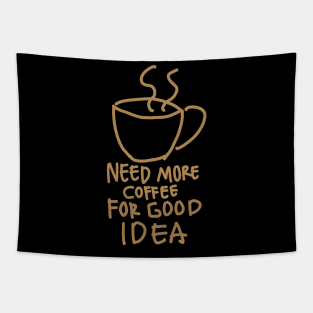 need coffee Tapestry