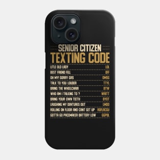 Funny Senior Citizen Texting code Fun Old People Gag Gift Phone Case