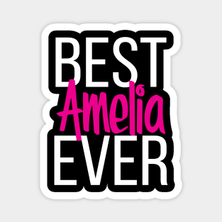 Best Amelia Ever Magnet