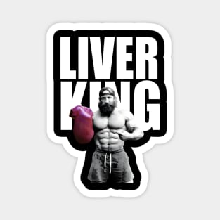 The Liver King Magnet