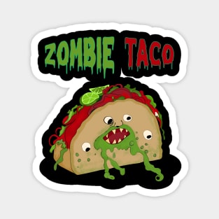 Zombie taco Magnet