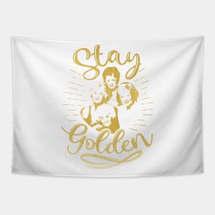 Stay Golden T-Shirt, Golden Girls Tapestry