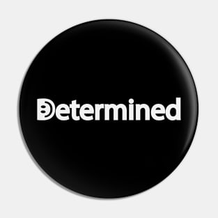 Determined motivational artwork Pin