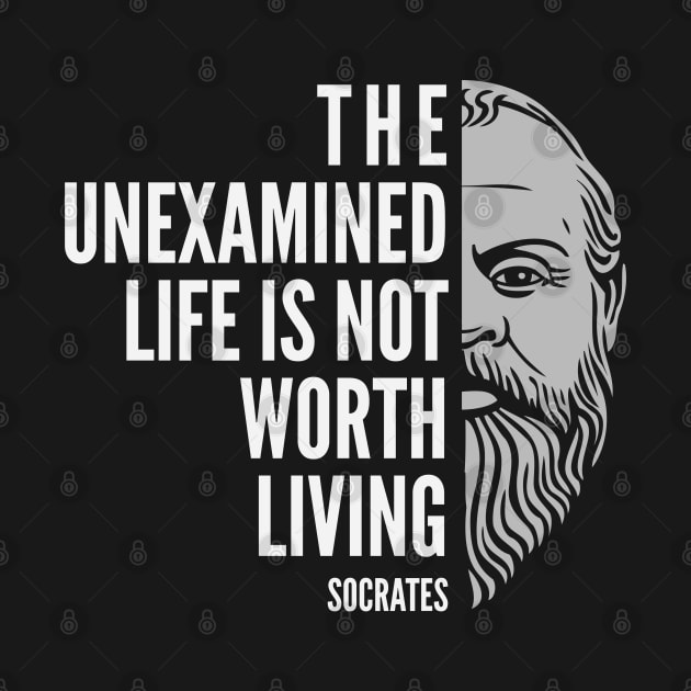 Socrates Quote: The Unexamined Life by Elvdant