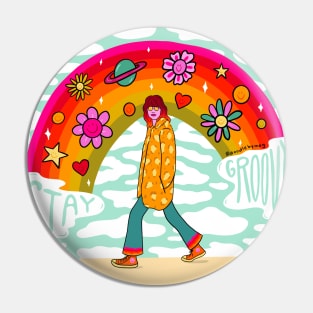 Stay Groovy Pin