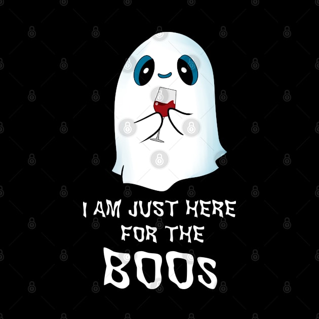 I Am Just here For The Boos Halloween Ghost with Glass of Wine by TheBeardComic