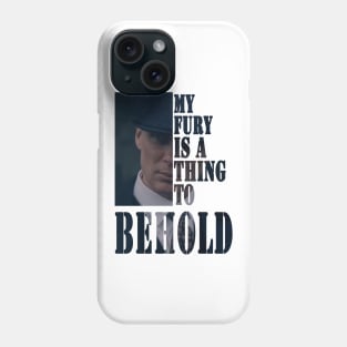 Tommy Shelby My Fury Is A Thing To Behold Phone Case