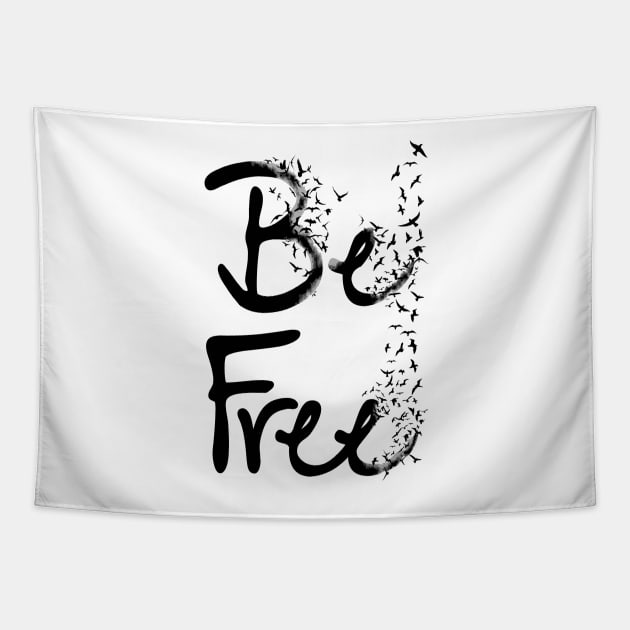 BE FREE Tapestry by CindyS