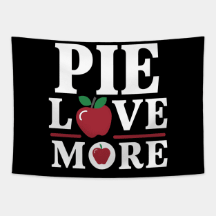 Pie Love More Tapestry