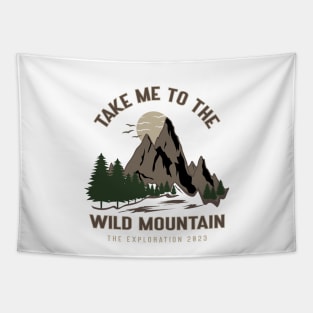 Take Me To The Wild Mountain Tapestry