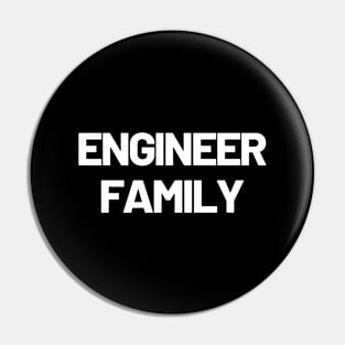 Engineer family Pin