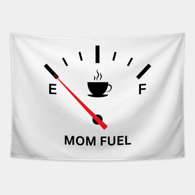 Mom Fuel Gauge Tapestry by Brockapulco