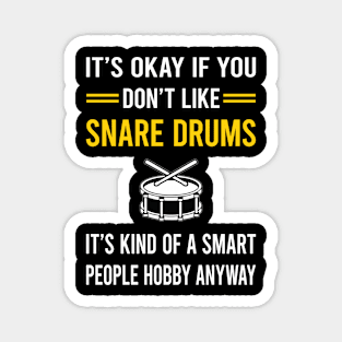 Smart People Hobby Snare Drum Drums Magnet