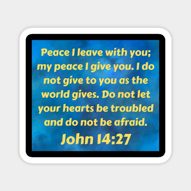 Bible Verse John 14:27 Magnet by Prayingwarrior