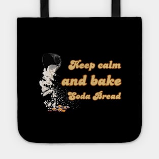 Keep calm and bake Soda Bread Tote