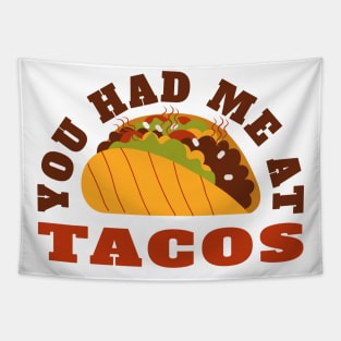 You Had Me At Tacos | Tacos Lover Tapestry