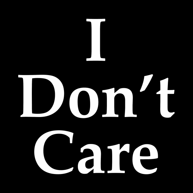 I don't care by iwan