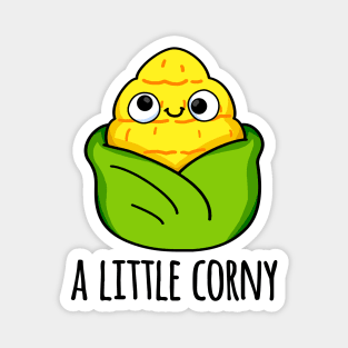 A Little Corny Cute Baby Corn Pun Magnet