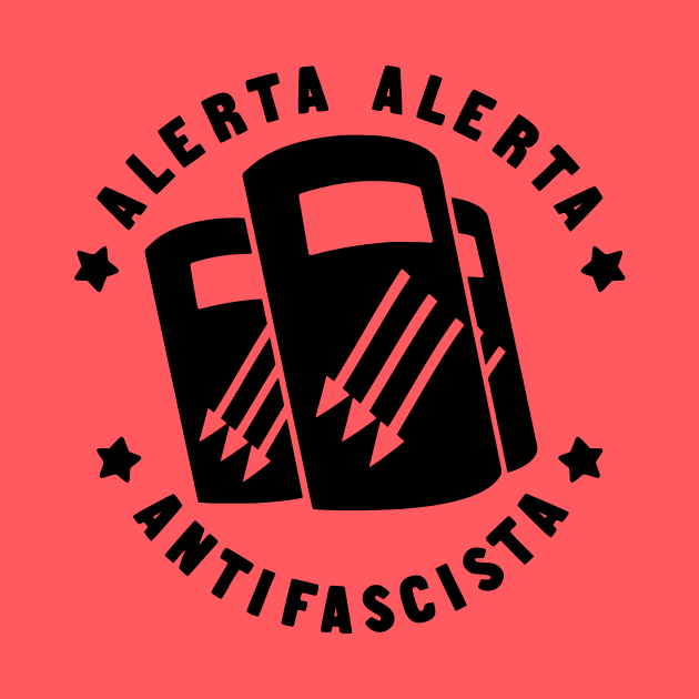 Alerta Alerta Antifascista by prettyinpunk