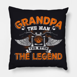 Grandpa The Man The Myth The Legend Motorcycle Pillow
