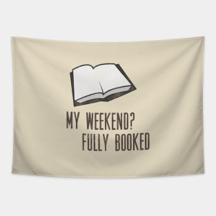 Book Pun - Weekend Fully Booked Tapestry