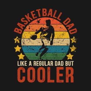 Basketball Dad Funny Vintage Basketball Father's Day Gift T-Shirt