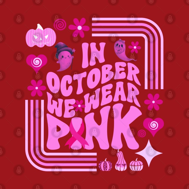 In October We Wear Pink by Myartstor 