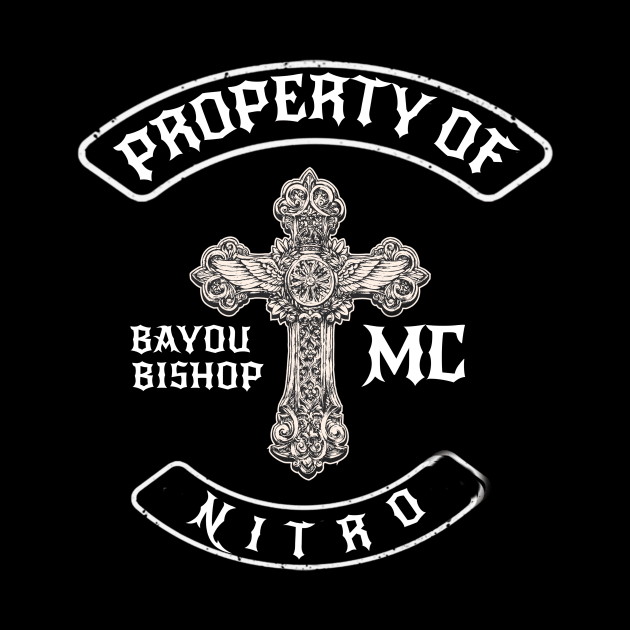 Bayou Bishops NITRO by AuthorLucianBaneSwag