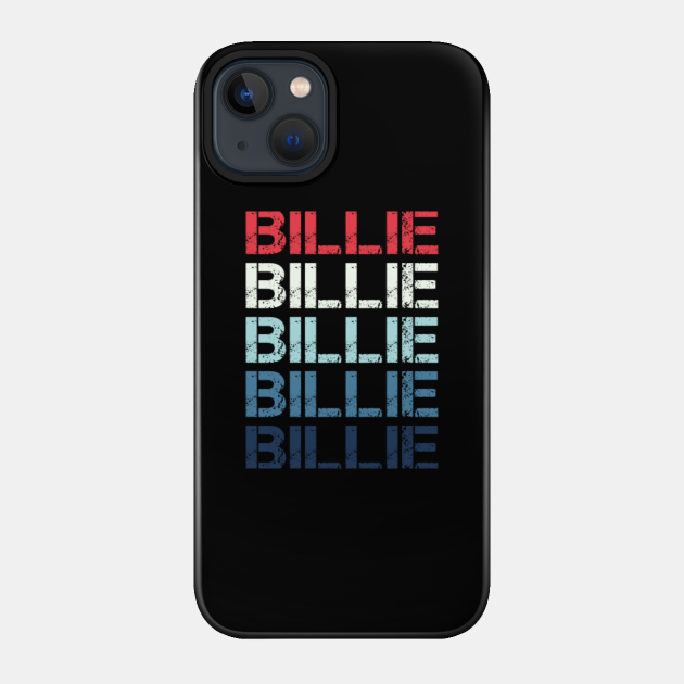 Billie Name T Shirt - Billie Classic Vintage Retro Name Gift Item Tee - Billie - Phone Case