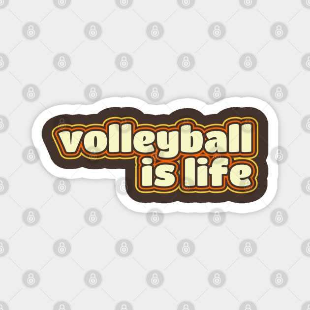 Volleyball Is Life Magnet by KanysDenti