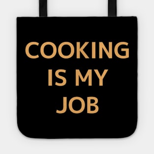 Cooking Is My Job-Orange Tote