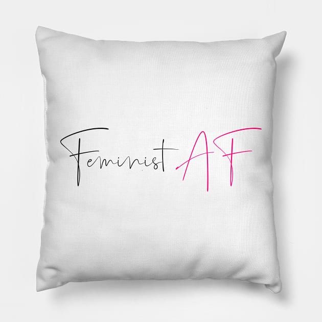 Feminist AF Pillow by Coral Graphics