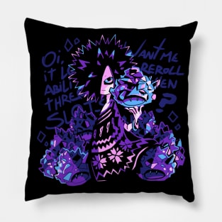 Reroll Pillow