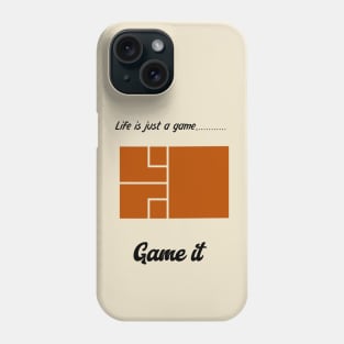 "Life is just a game, play it!" T-shirts and props with sport motto. (Squash Theme) Phone Case