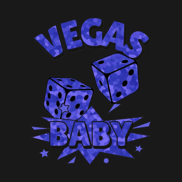 VEGAS Baby Roll The Dice Blue by SartorisArt1