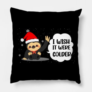 i wish it were colder Pillow