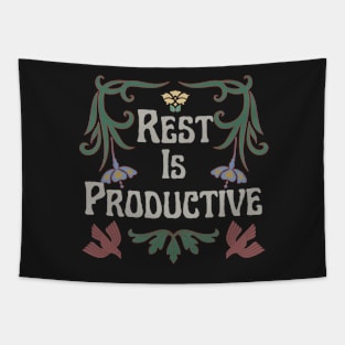 Transparent Rest is Productive Tapestry