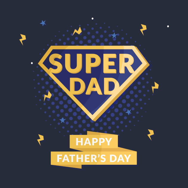 super dad - happy fathers day by Spring Moon