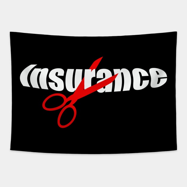 insurance cut Tapestry by MAU_Design