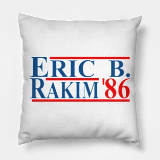 Eric B. Rakim For President 86 Pillow