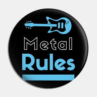 Metal Rules Pin