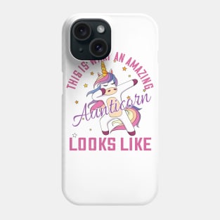 This is what an amazing aunticorn looks like..Cute Aunt gift Phone Case