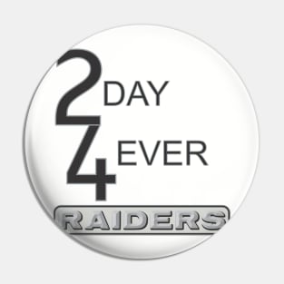 2Day 4Ever Raiders Pin