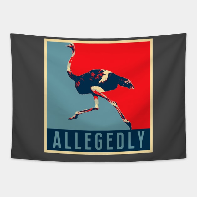 Allegedly Ostrich T-Shirt - Retro Poster Bird Flightless Gift Tapestry by Ilyashop