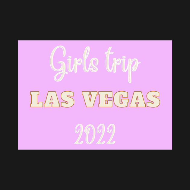 Girls trip to Las Vegas in 2022 by LukjanovArt